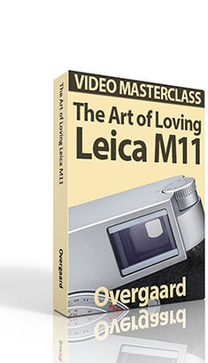 New Leica M11 eBook 
and video class 
by Thorsten Overgaard