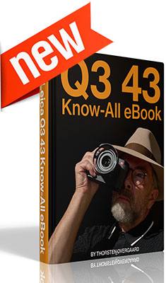 Leica Q3 43 Know-All eBook by Thorsrten Overgaard