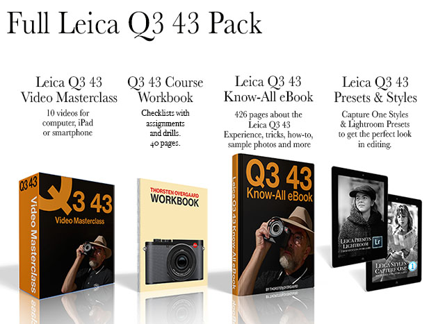 Save on this full Leica Q3 43 APO training bundle of Leica Q3 43 Masterclass Video and Leica Q3 43 eBook by photographer Thorsten Overgaard