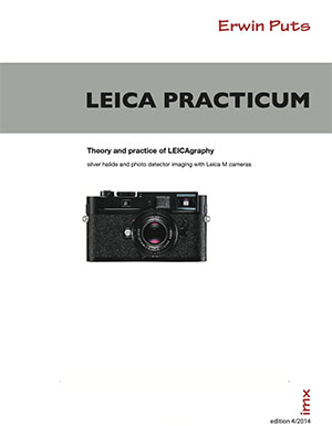 Erwin Puts:
"Leica Practicum.
Theory and practice of LEICAgraphy"