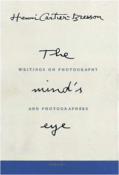 Henri Cartier-Bresson:  The Mind's Eye