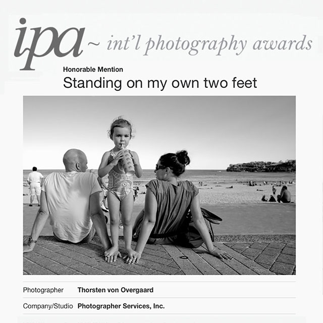 I got Honarable Mention in the IPA 2018, the Int'l Photography Awards for my photo "Standing on mu own two feet". Last year I had two Hoanrable Mentions. 