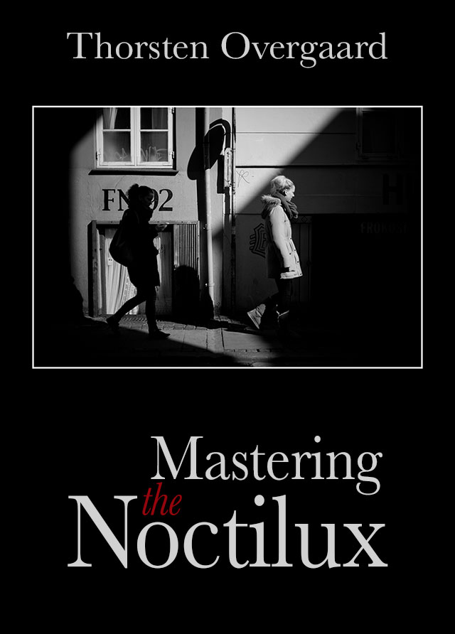 Mastering the Noctilux video class by Thorsten Overgaard