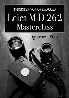 Leica M-D 262 Masterclass with Thorsten von Overgaard