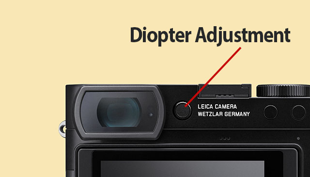 The Leica Q3 has a -4 to +2 possible adjustment so that the electronic viewfinder will look sharp by moving the focus distance to the screen so it fits the eye.