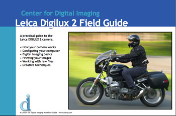 Leica Digilux 2 Field Guide from Center for Digital Imaging, Inc.